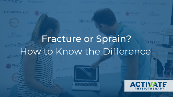 Fracture or Sprain? How Can You Tell the Difference?